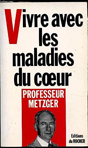 Vivre avec les maladies du coeur book