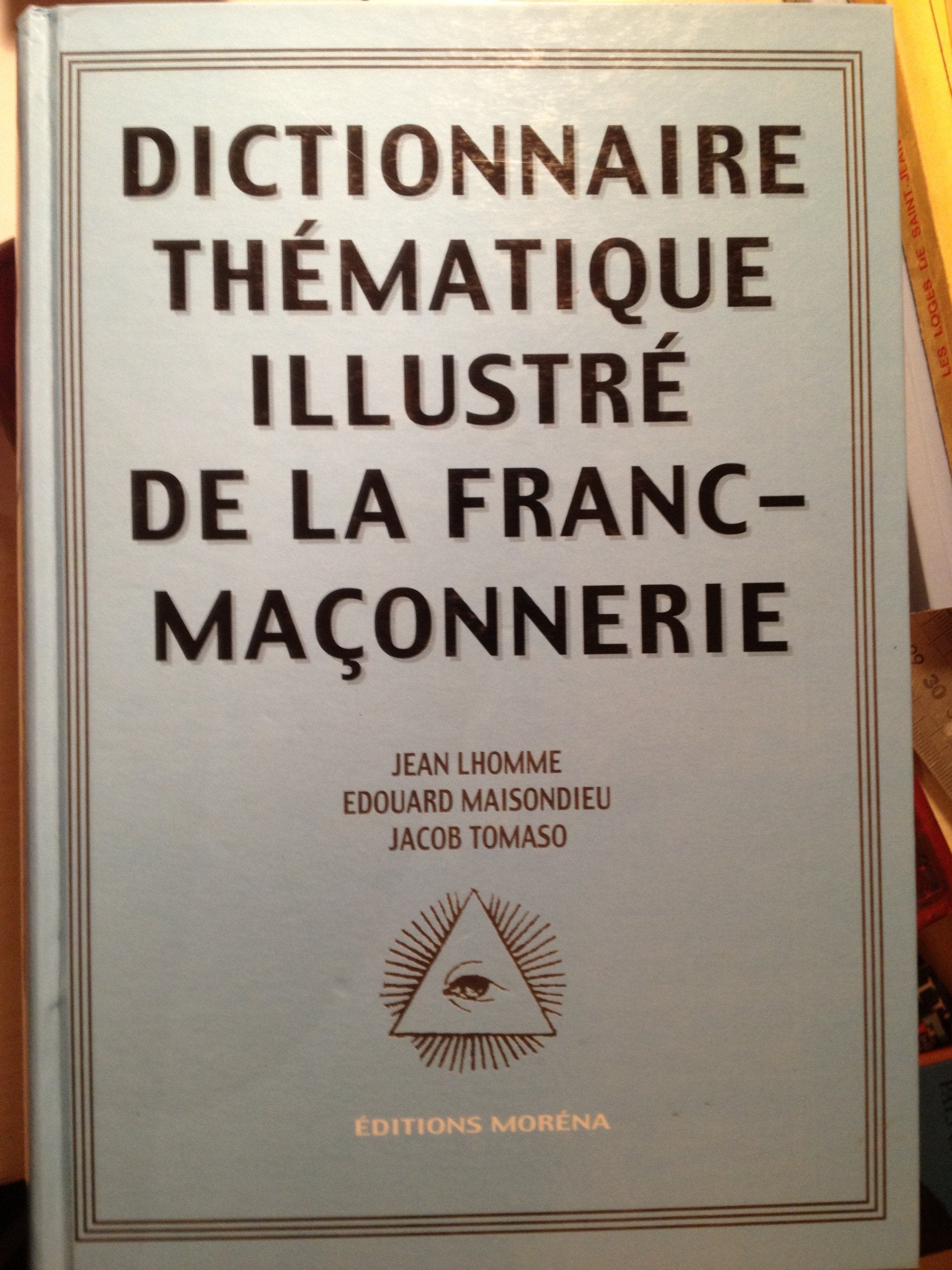 Dictionnaire thématique de la franc-maçonnerie Books