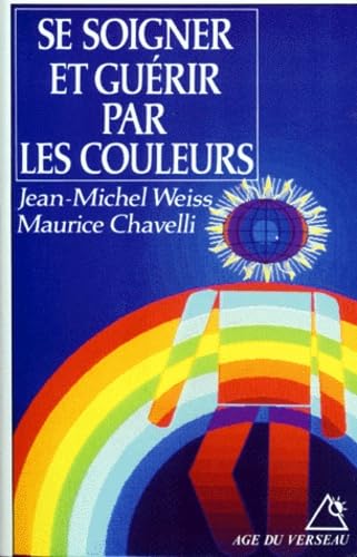 Se soigner et guérir par les couleurs Books