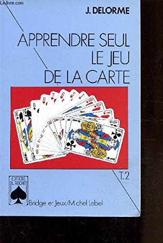 Apprendre seul le jeu de la carte. Vol. 2 book