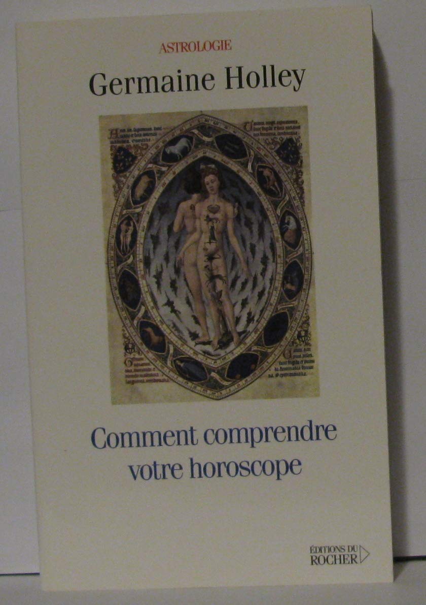 Comment comprendre votre horoscope : s'initier à l'astrologie Religion & Esotericism