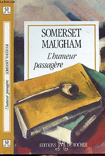 L'humeur passagère : six essais Books