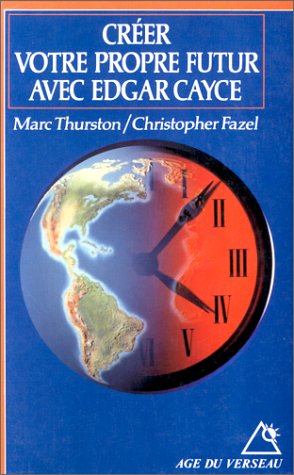 Créez votre propre futur avec Edgar Cayce Books