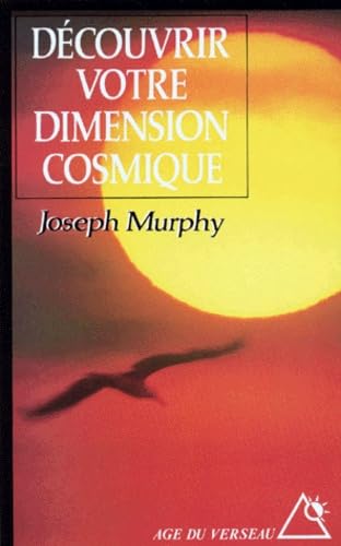 Découvrir votre dimension cosmique : la pensée positive en accord avec l'univers de l'esprit Religion & Esotericism