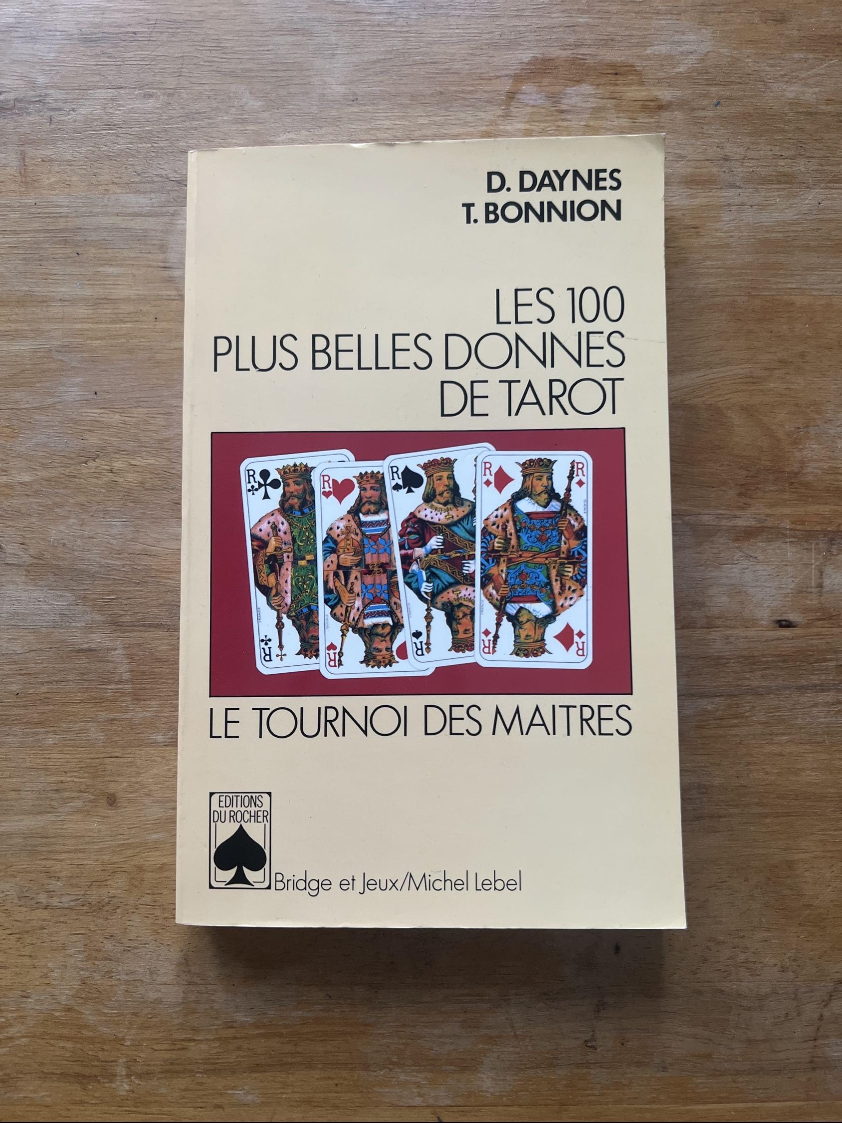 Les 100 plus belles donnes de tarot: Le tournoi des maîtres Books