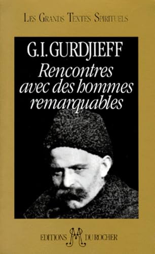 Rencontre avec des hommes remarquables. [La question matérielle Books