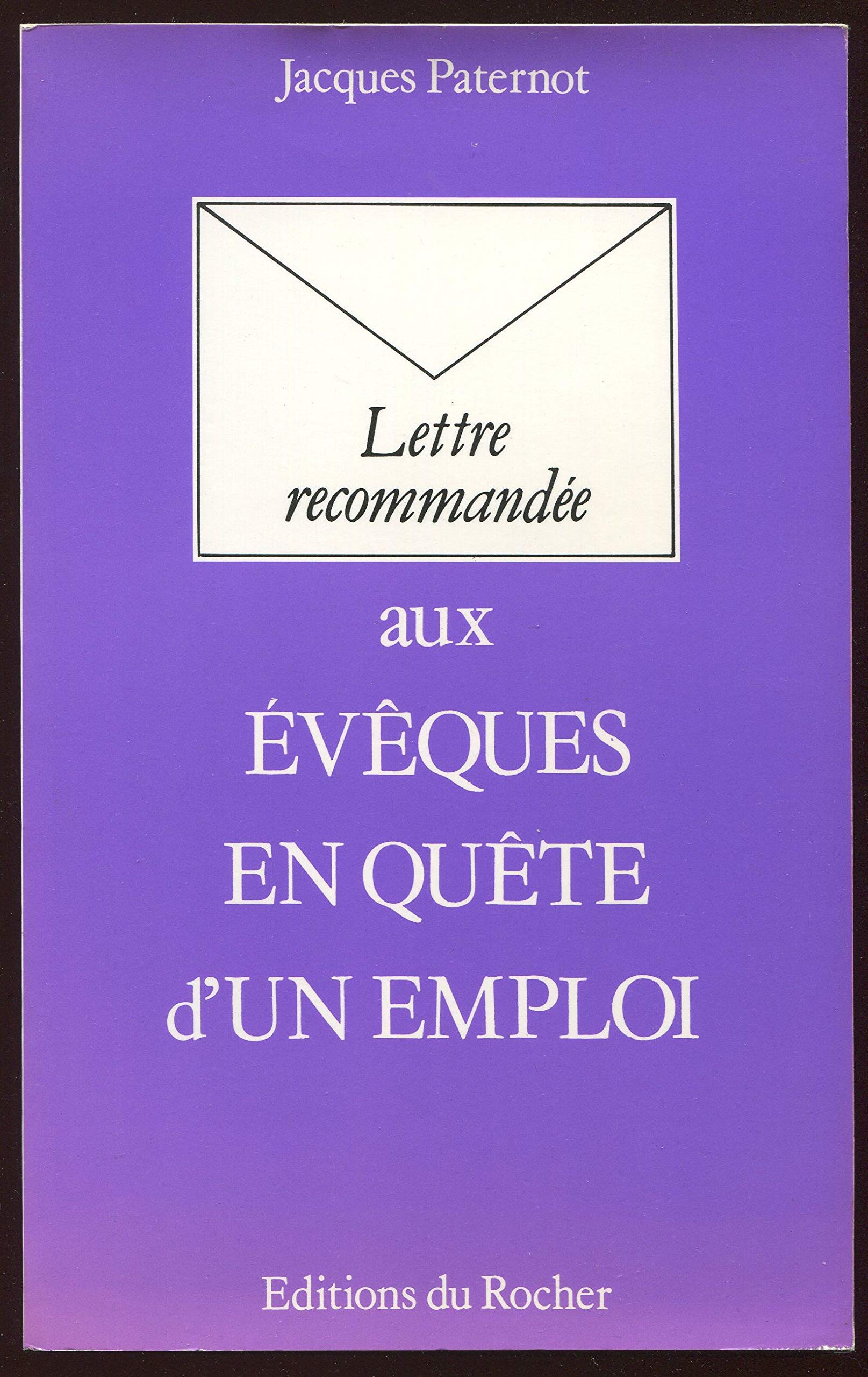Lettre recommandée aux évêques en quête d'un emploi book