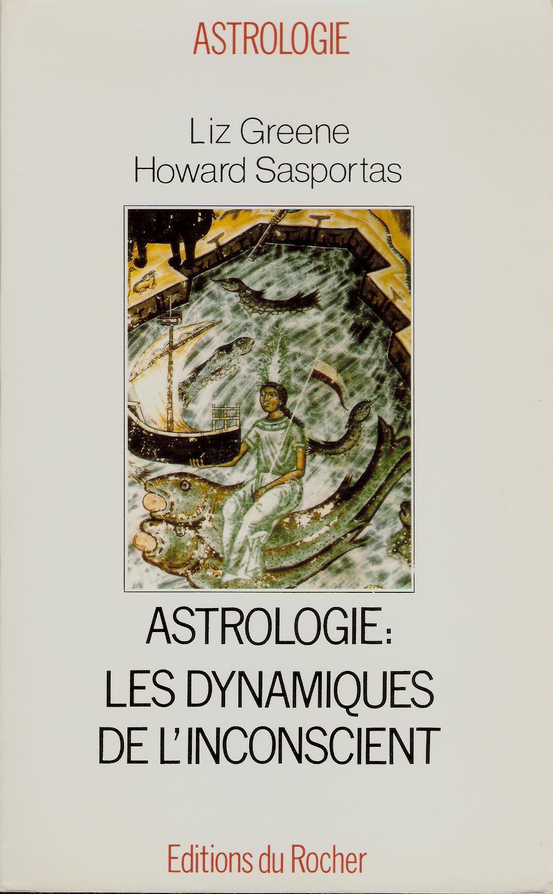Séminaires d'astrologie psychologique Tome 2: Astrologie, les dynamiques de l'inconscient Books