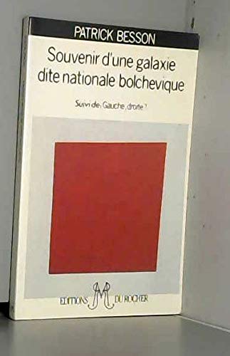 Souvenir d'une galaxie dite nationale-bolchevique : Gauche, droite ? Books