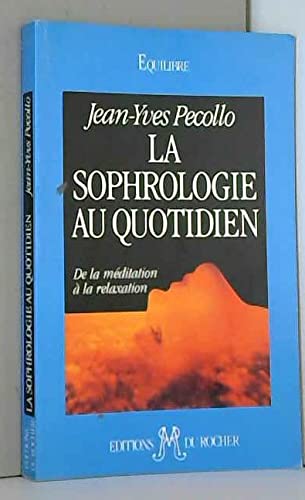 La Sophrologie Au Quotidien Books