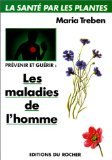 Prévenir et guérir les maladies de l'homme Books