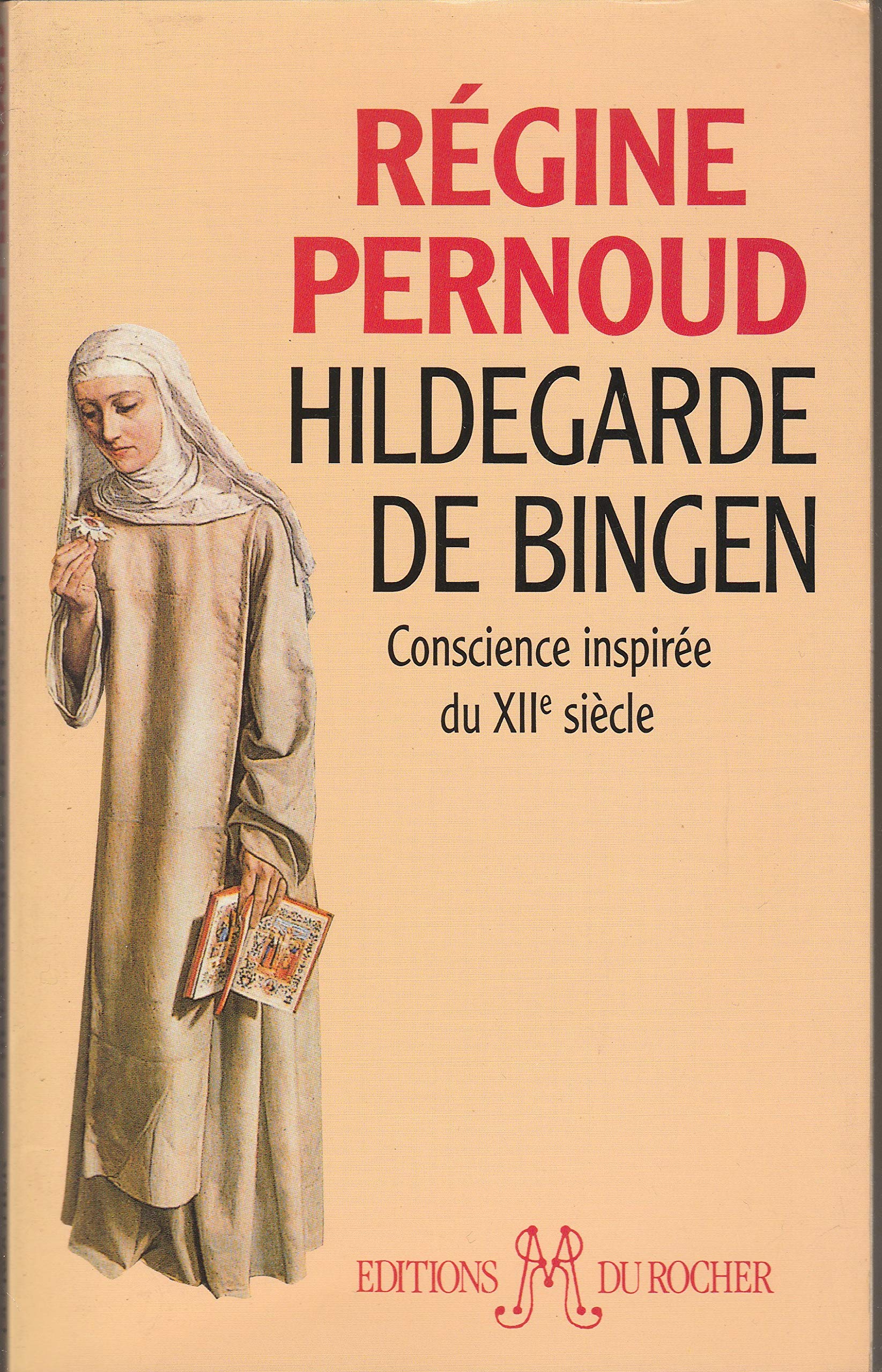 Hildegarde de Bingen : conscience inspirée du XIIe siècle Books