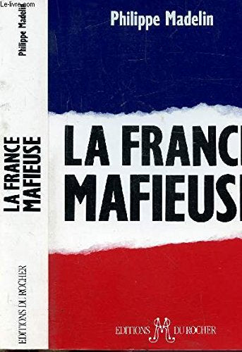 La France mafieuse Books
