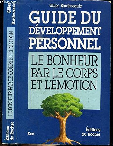 Le Bonheur par le corps et l'émotion 101696 book