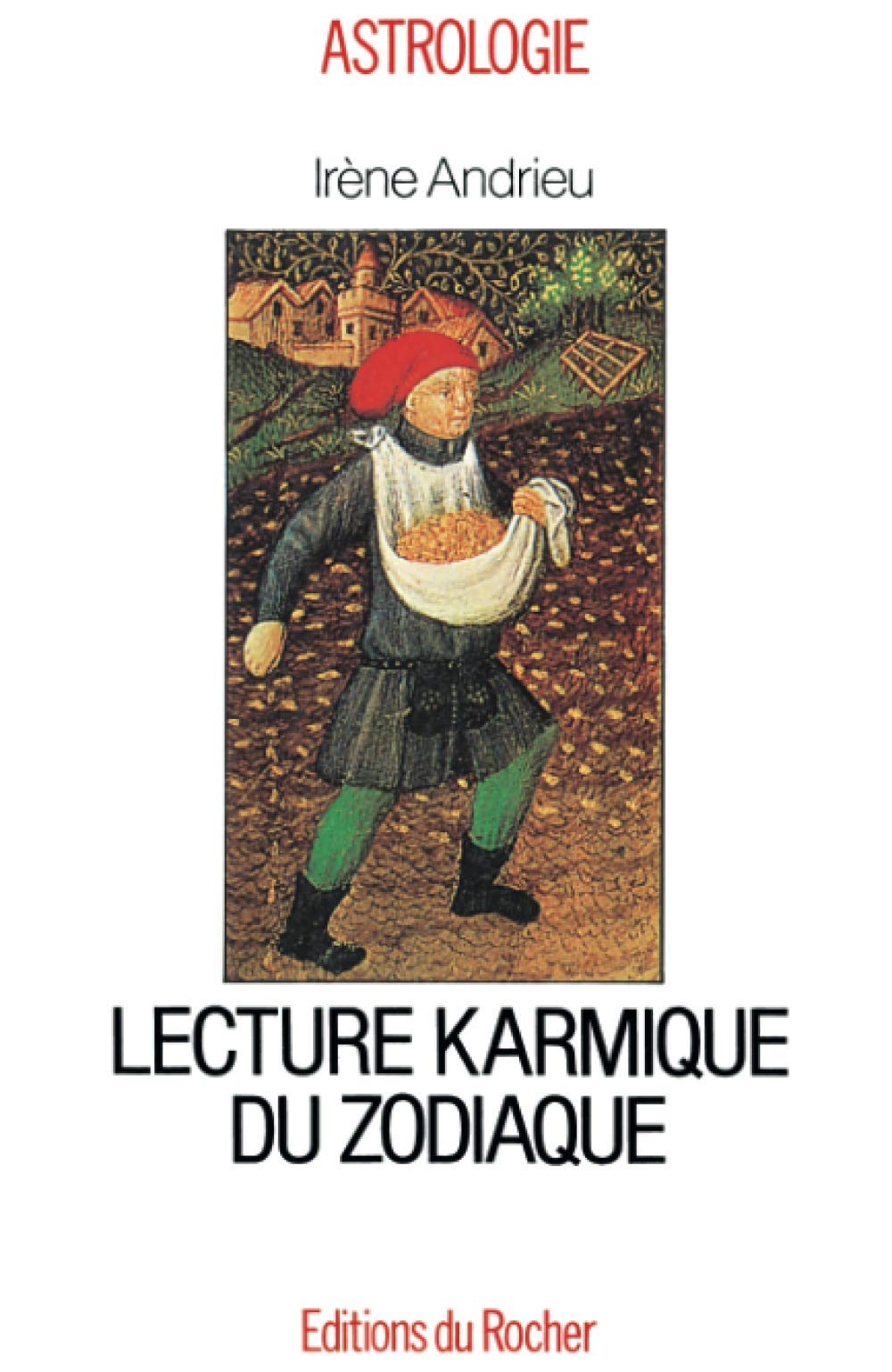 Lecture karmique du zodiaque Religion & Esotericism