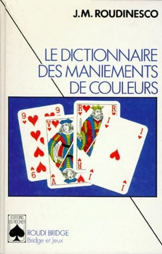 Le dictionnaire des maniements de couleurs Leisure, Home & Garden