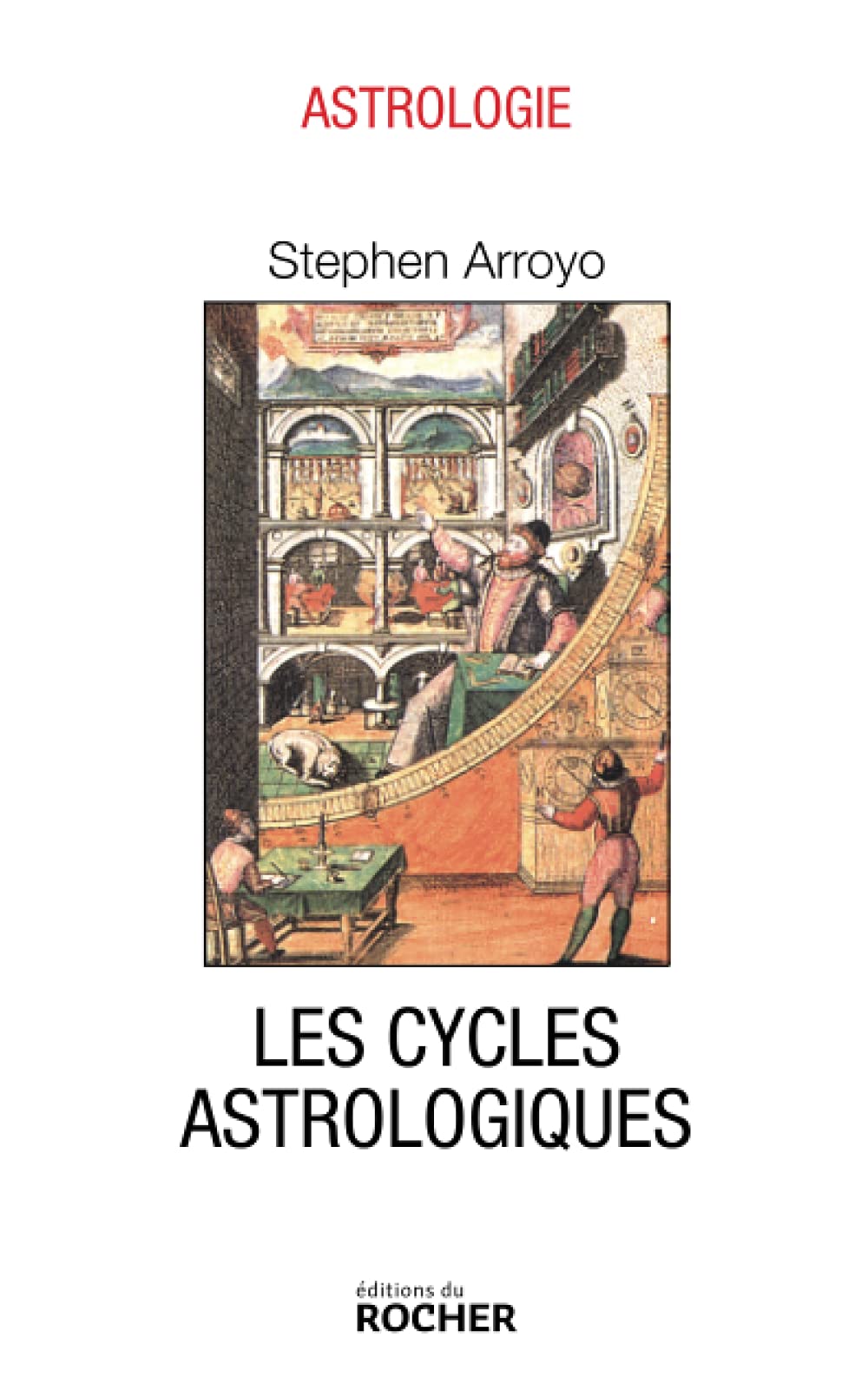 Les cycles astrologiques de la vie et les thèmes comparés : dimensions modernes de l'astrologie Religion & Esotericism