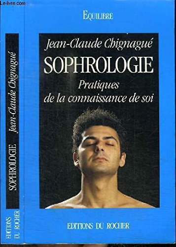 Sophrologie: Pratiques de la connaissance de soi Books