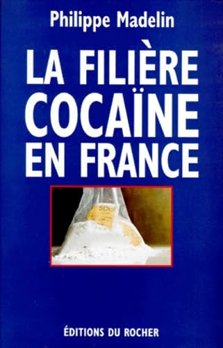 La filière cocaïne en France Books