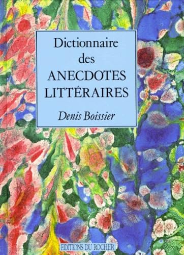 Dictionnaire Des Anecdotes Litteraires Books