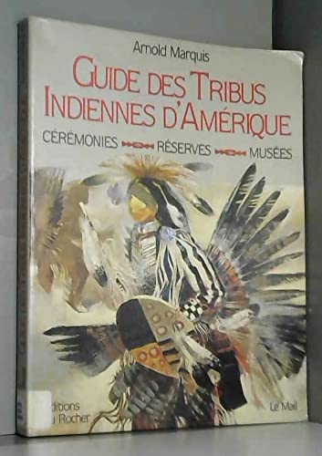 Guide des tribus indiennes d'Amérique Books