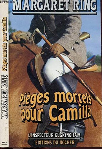 L'inspecteur Buckingham : Pièges mortels pour Camilla Books