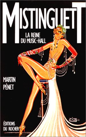 Mistinguett: La reine du music-hall Books