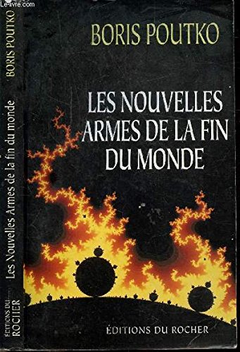 Les nouvelles armes de la fin du monde book