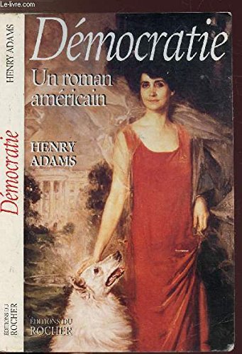 Démocratie: Un roman américain book