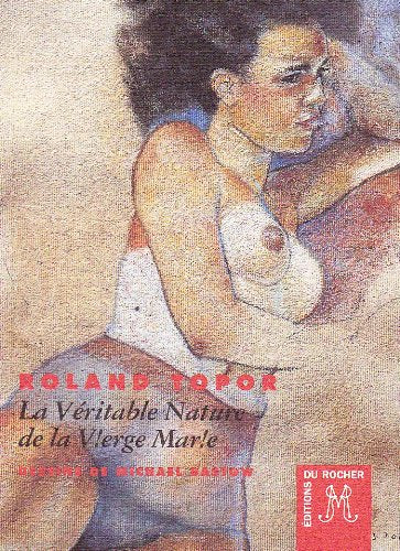La véritable nature de la Vierge Marie Essays & Short Stories