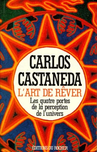 L'Art De Rever. Les Quatre Portes De La Perception De L'Univers Books