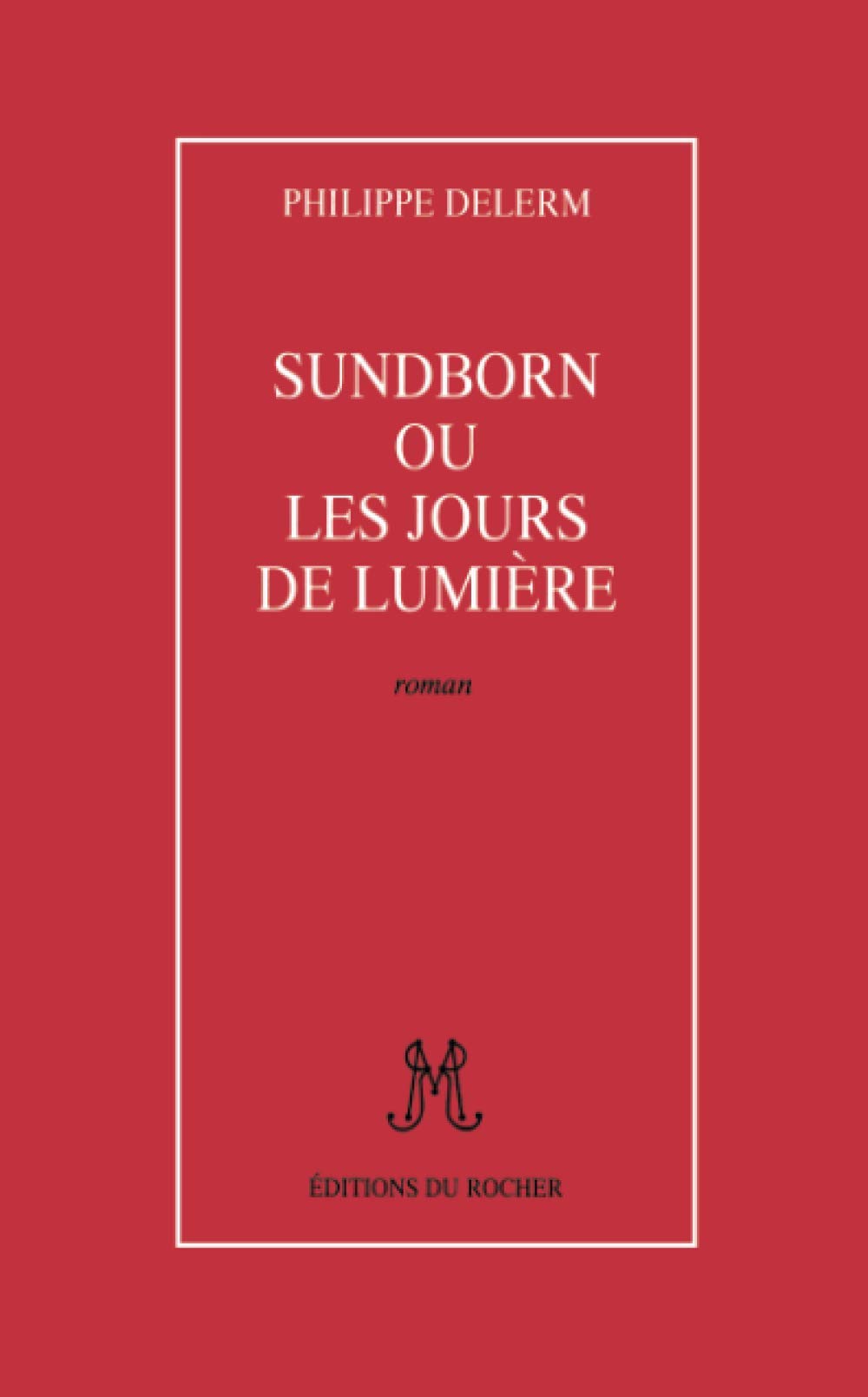 Sundborn, ou Les jours de lumière book