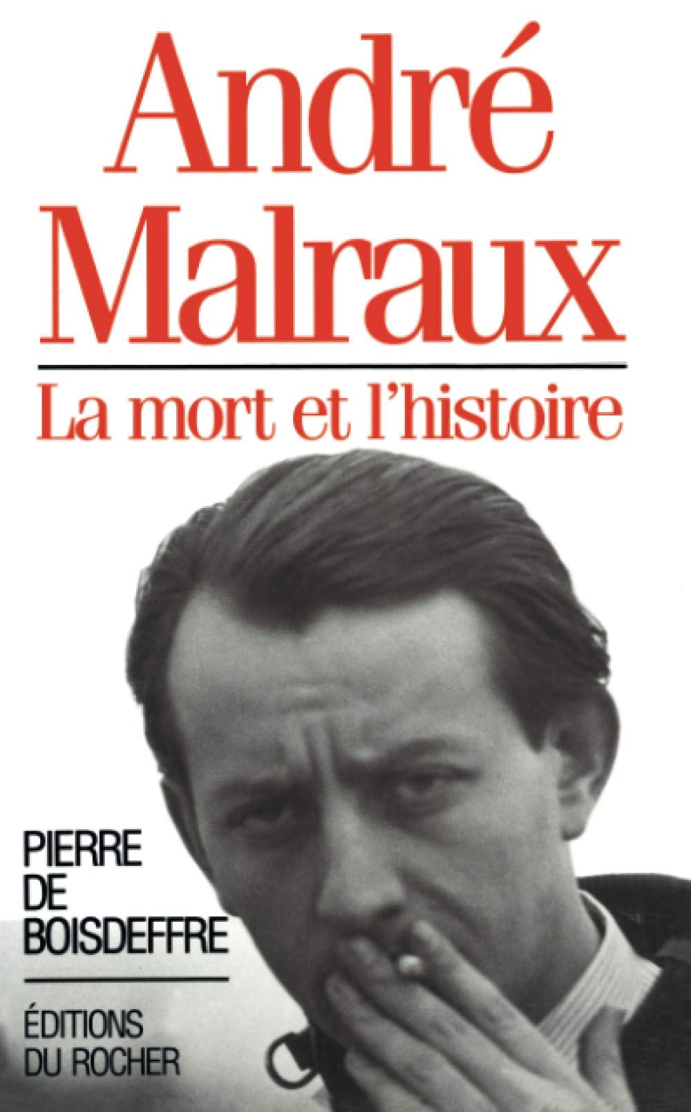 André Malraux : la mort et l'histoire Contemporary literature