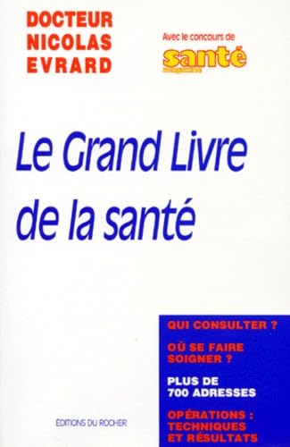 Le grand livre de la santé book