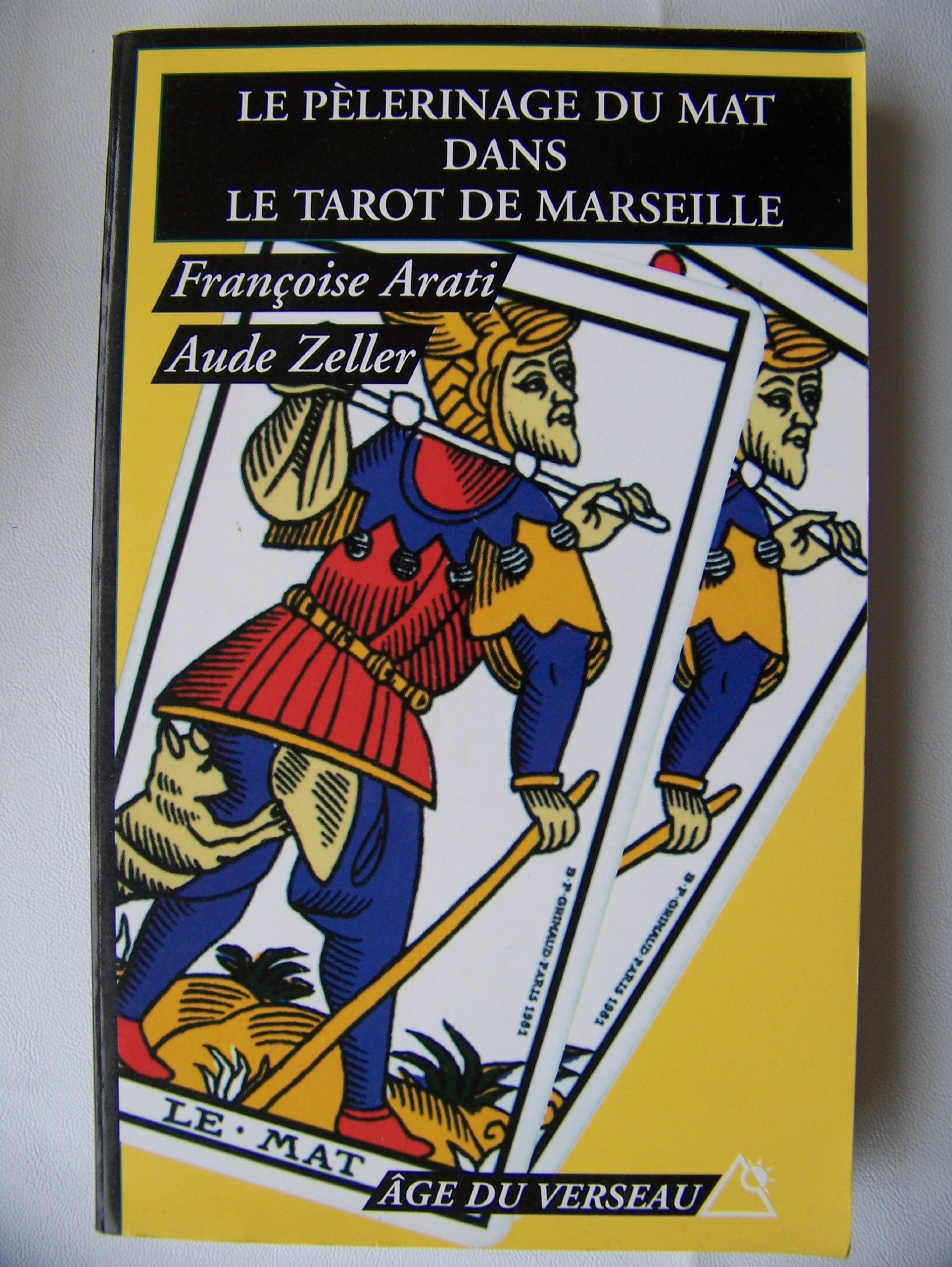 Le pèlerinage du mat dans le Tarot de Marseille Books