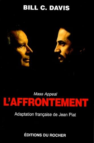 L'affrontement: D'après "Mass appeal" Books