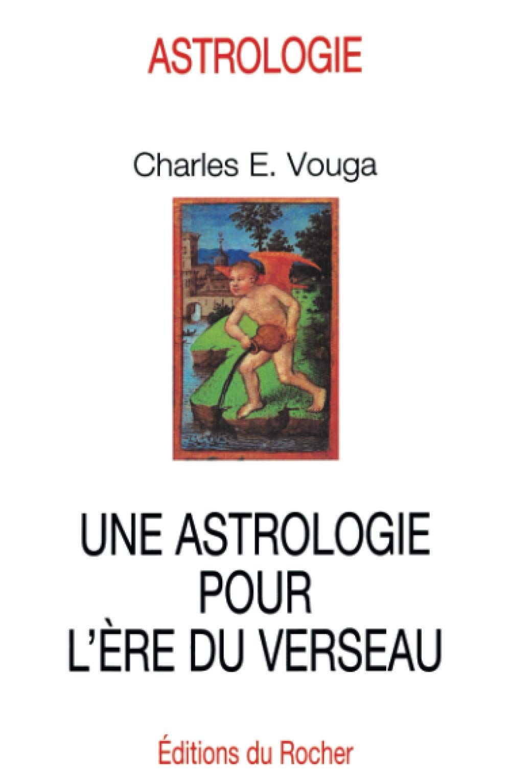 Une astrologie pour l'ère du Verseau Second hand books on Religion & Esotericism