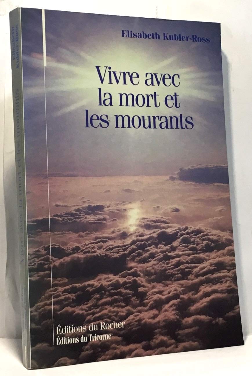 Vivre avec la mort et les mourants book