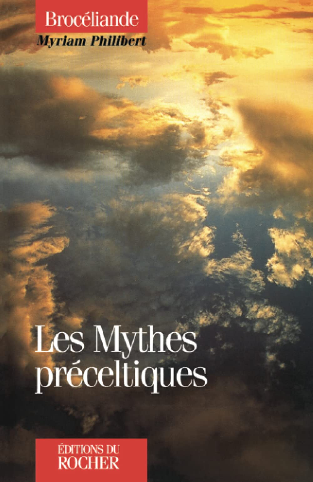 Les mythes préceltiques Religion & Esotericism