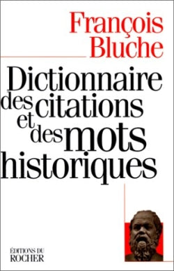 Dictionnaire des citations et des mots historiques Books