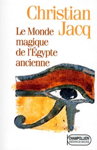 Le Monde Magique De L'Egypte Ancienne Books
