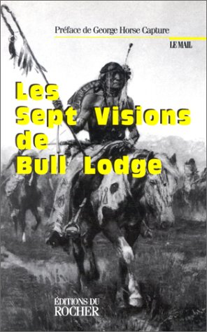 Les Sept Visions de Bull Lodge book
