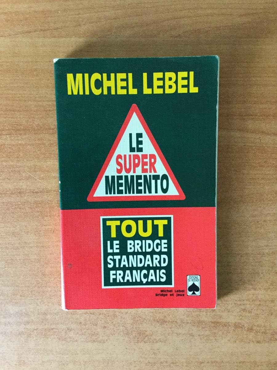 Le super mémento: Tout le bridge standard français book
