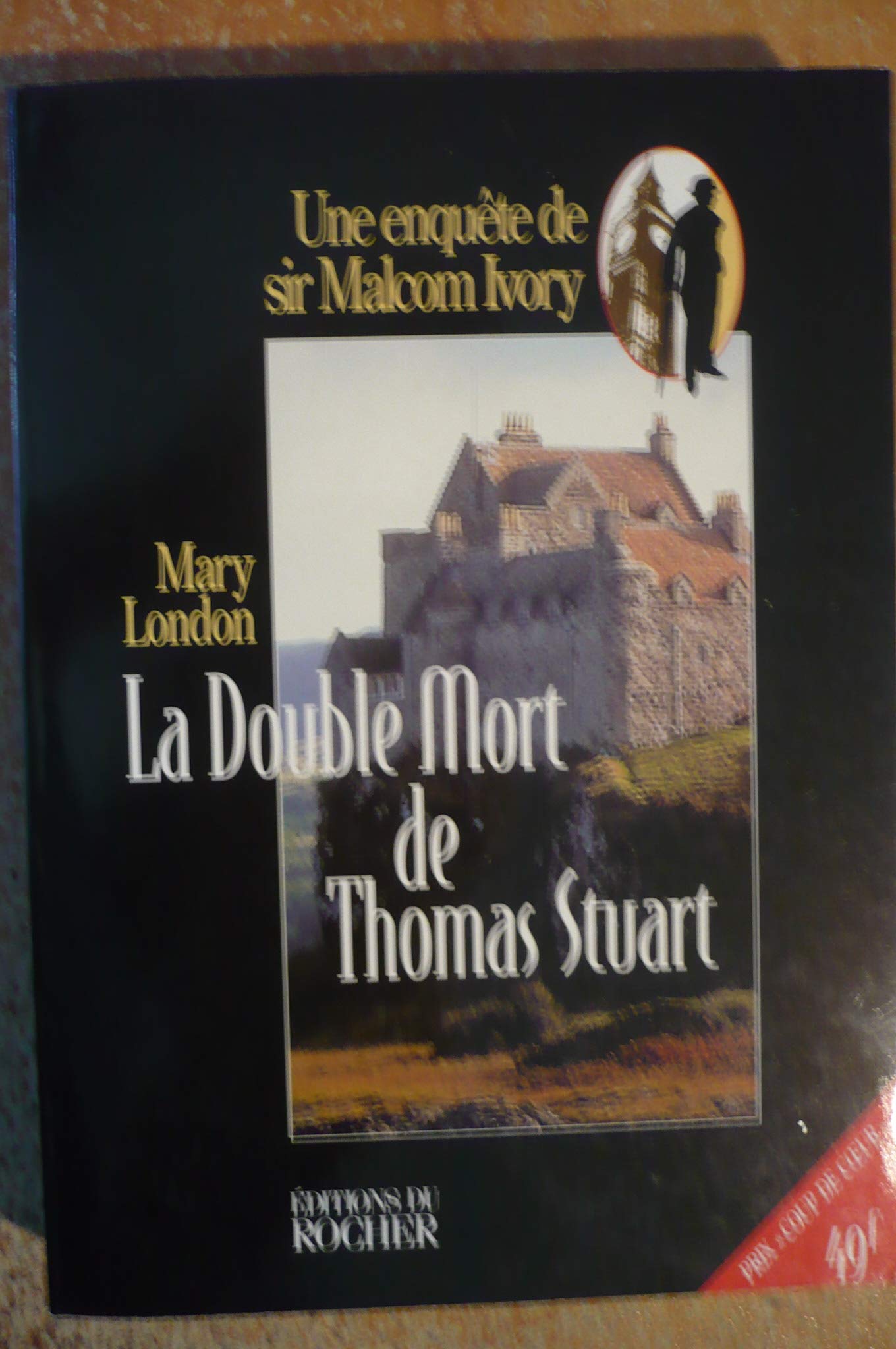 La double mort de Thomas Stuart: Une enquête de sir Malcolm Ivory book