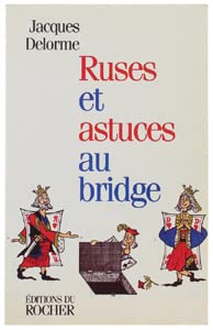 Apprendre seul le jeu de la carte Tome 4: Ruses et astuces au bridge Books