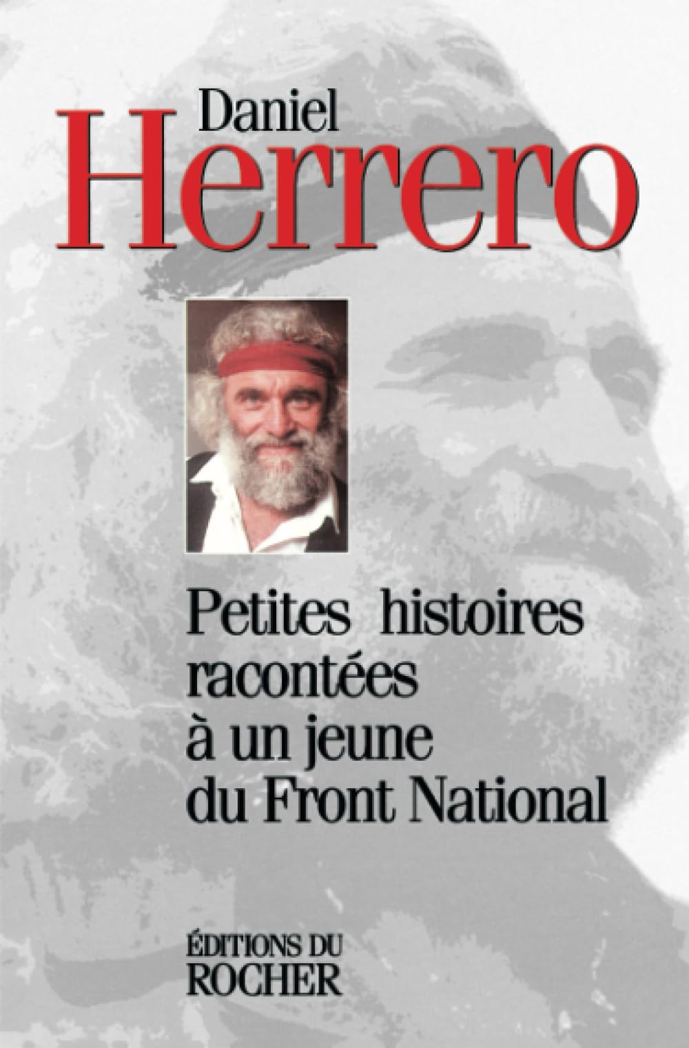 Petites histoires racontées à un jeune du Front national Books