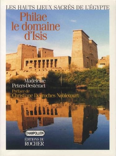 Philae, le domaine d'Isis Politics & History