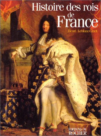 Histoire des rois de France Books