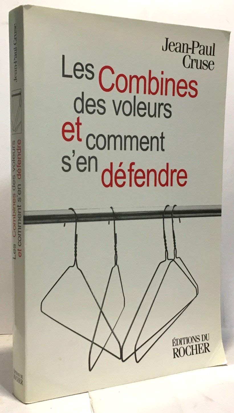 Les combines des voleurs et comment s'en défendre Books