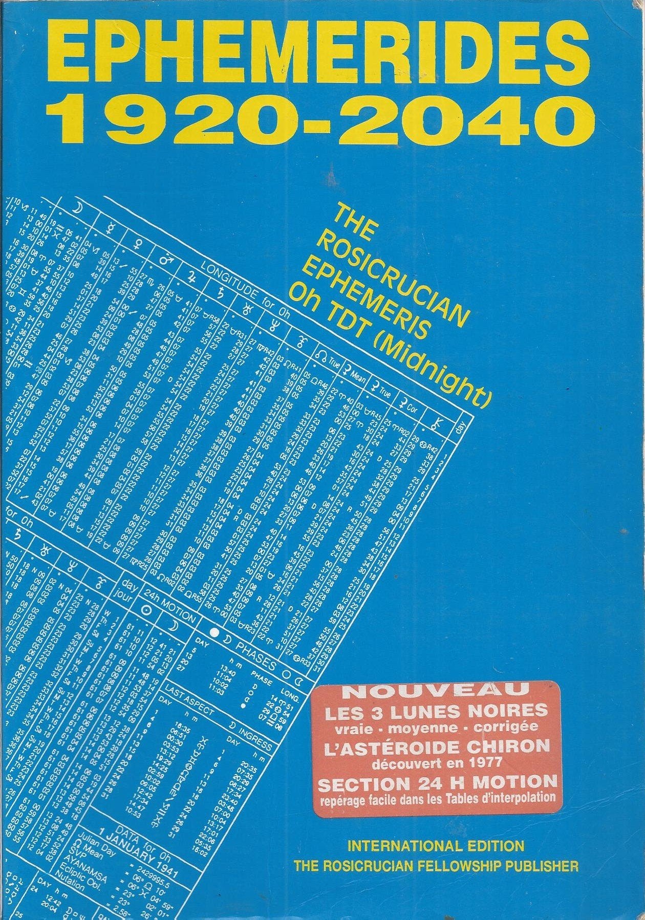 Ephémérides graphiques et prévisionnelles, 1920-2040. Graphic ephemeris for forecasts Religion & Esotericism